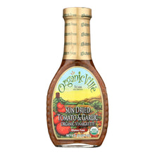 Organic Ville Sun Dried Organic Vinaigrette - Tomato And Garlic - Case Of 6 - 8 Fl Oz.