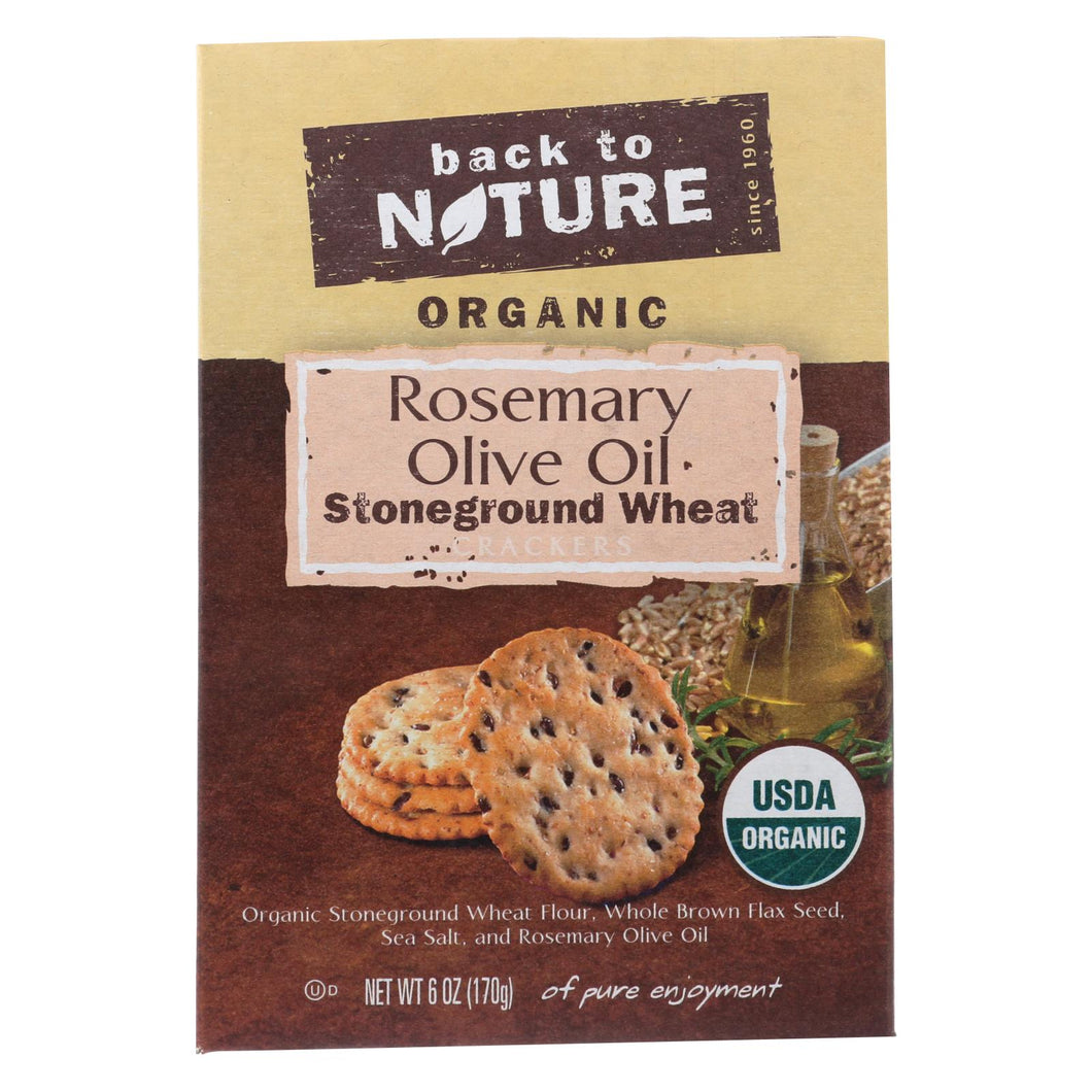 Back To Nature Crackers - Rosemary And Olive Oil Stoneground Wheat - Case Of 6 - 6 Oz.